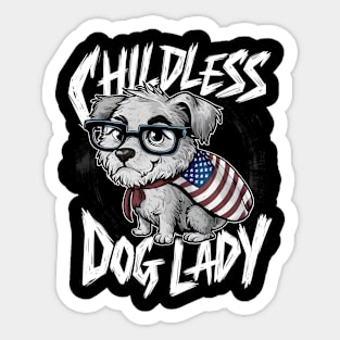 Childless Dog lady Sticker